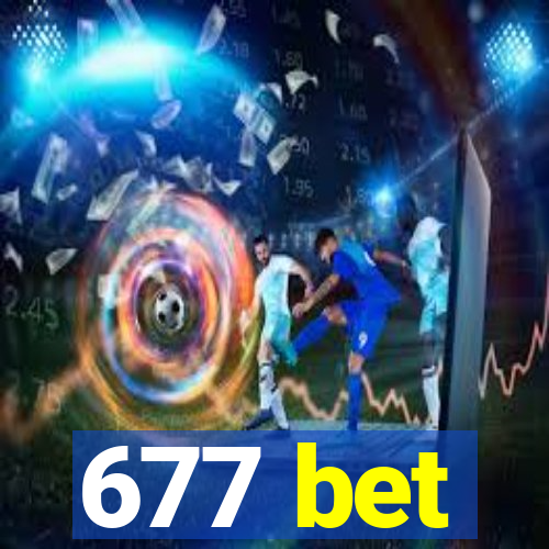 677 bet